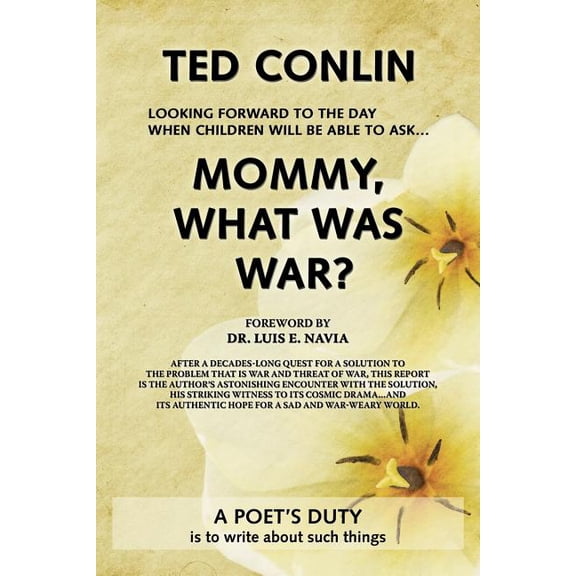 Mommy, What Was War?