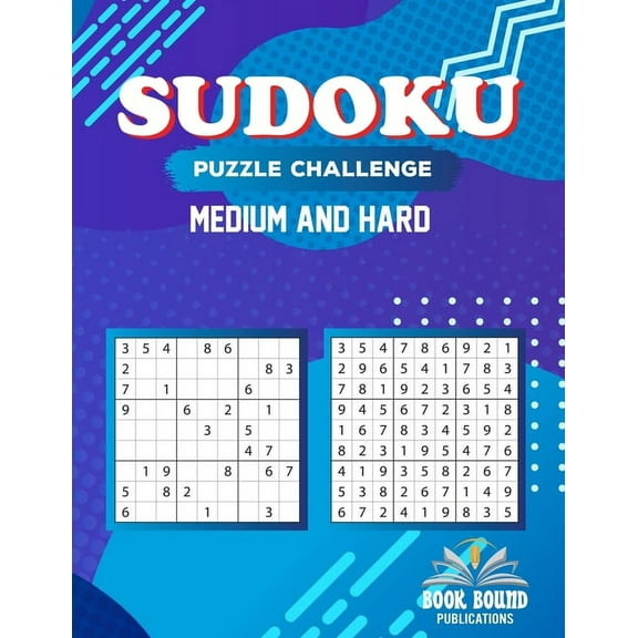 Sudoku Puzzle Challenge Medium And Hard: Puzzles Brain Games for Adults - Sudoku Logic Games For Adults Medium to Hard Level, Huge Puzzles Book With S