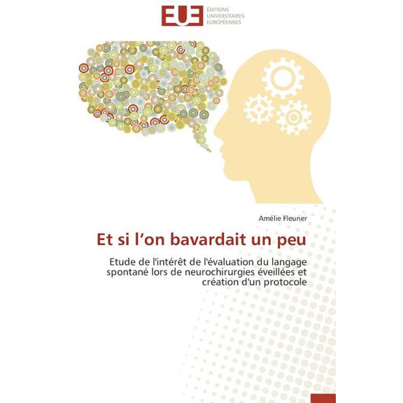 Omn.Univ.Europ.: Et Si l'On Bavardait Un Peu (Paperback)