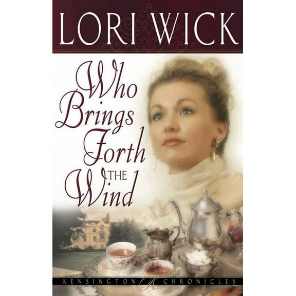 Kensington Chronicles: Who Brings Forth the Wind (Paperback)