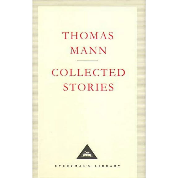 Collected Stories (Hardcover) by Thomas Mann