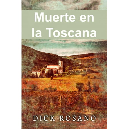 Muerte en la Toscana - eBook (Best Places In Toscana)