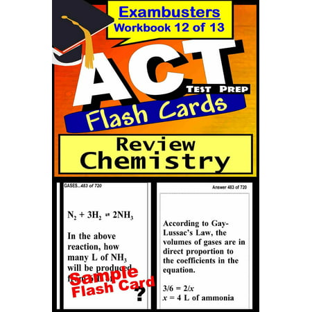 ACT Test Prep Chemistry Review--Exambusters Flash Cards--Workbook 12 of 13 -
