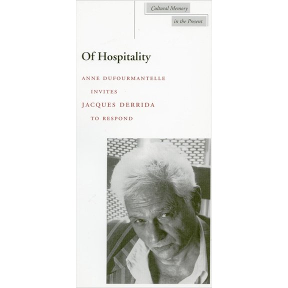 Cultural Memory in the Present Of Hospitality, (Hardcover)