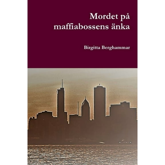 Mordet på maffiabossens änka, (Paperback)