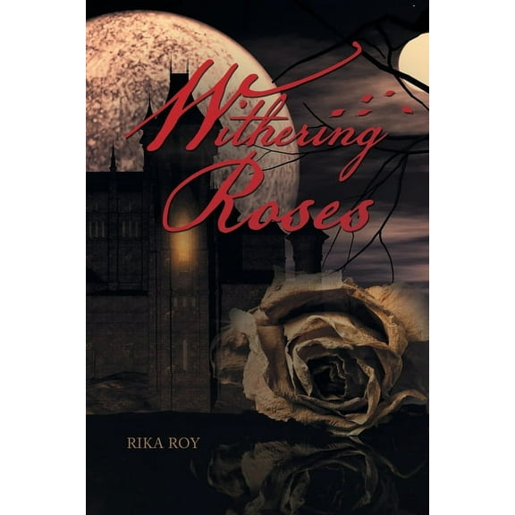 Withering Roses (Paperback)