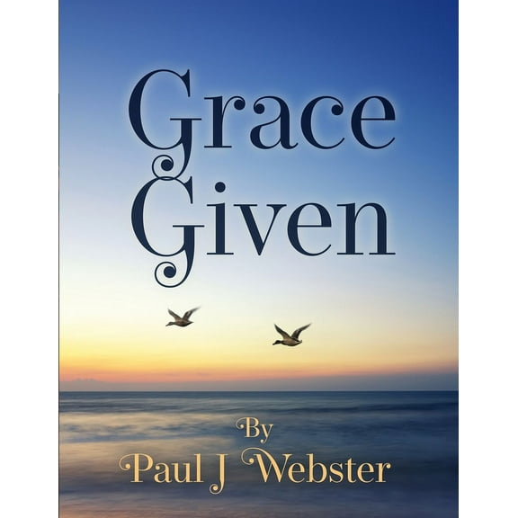 Grace Given (Paperback)
