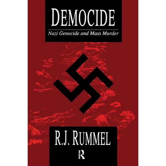 Democide: Nazi Genocide and Mass Murder, (Paperback)