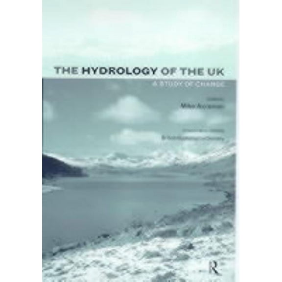 Routledge Environmental Management The Hydrology of the UK: A Study of Change, (Paperback)