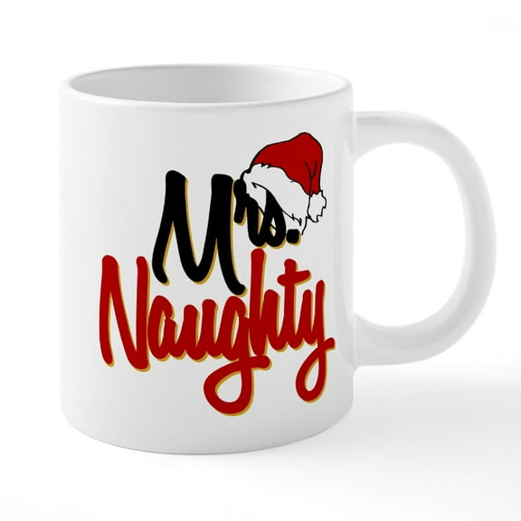 CafePress - Christmas Mrs Naughty - 20 Oz White Ceramic Mega Mug