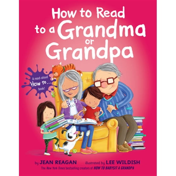 Pre-Owned How to Read to a Grandma or Grandpa (Hardcover) 1524701939 9781524701932
