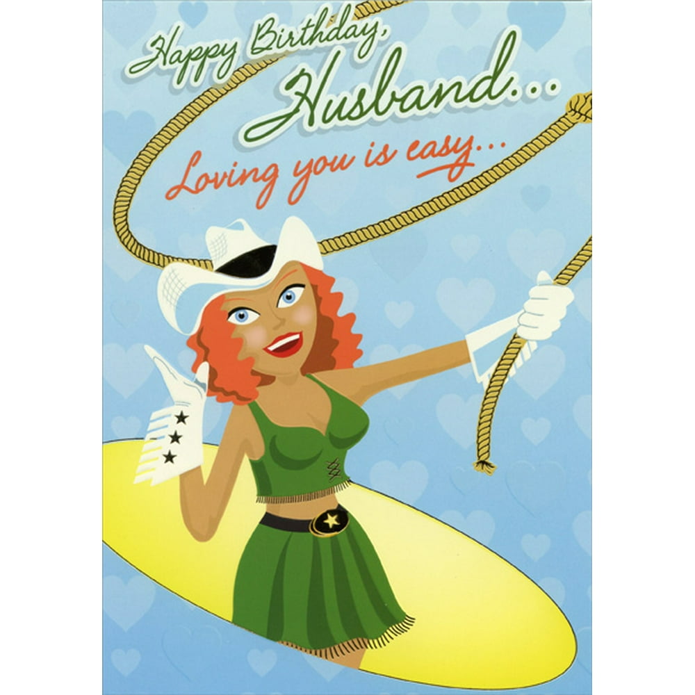 Designer Greetings Cowgirl with Gold Foil Lasso: Husband Funny Birthday Card - Walmart.com