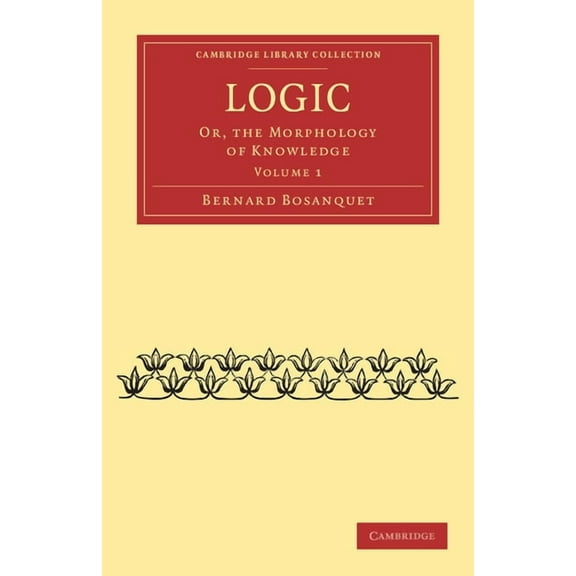 Logic: Or, the Morphology of Knowledge Paperback