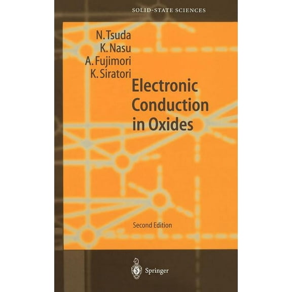 Springer Solid-State Sciences Electronic Conduction in Oxides, Book 94, (Hardcover)