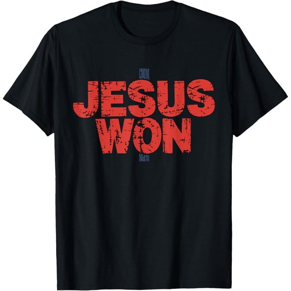 Jesus Won Christian Religious Faith T-Shirt