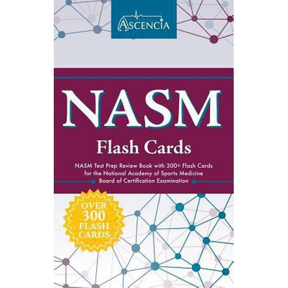Pre-Owned NASM Personal Training Flash Cards: NASM Test Prep Review Book with 300+ Flash Cards for the National Academy of Sports Medicine Board of Certificati... (Paperback) 1635302048 9781635302042