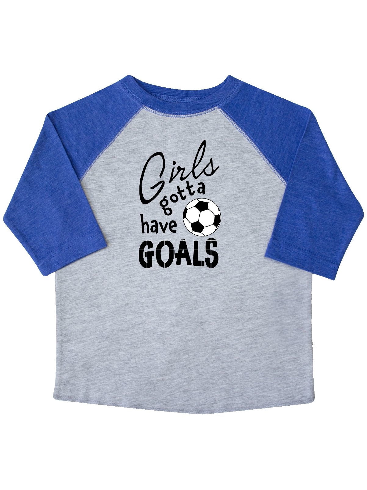 inktastic Girls Gotta Have Goals Soccer Toddler T-Shirt