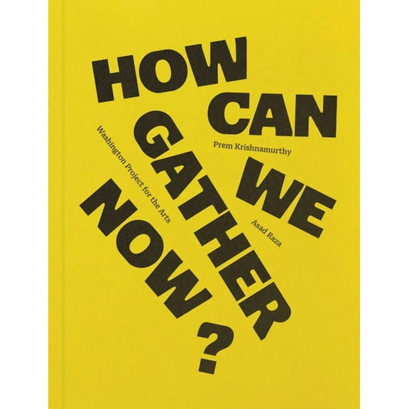 How Can We Gather Now? (Paperback)
