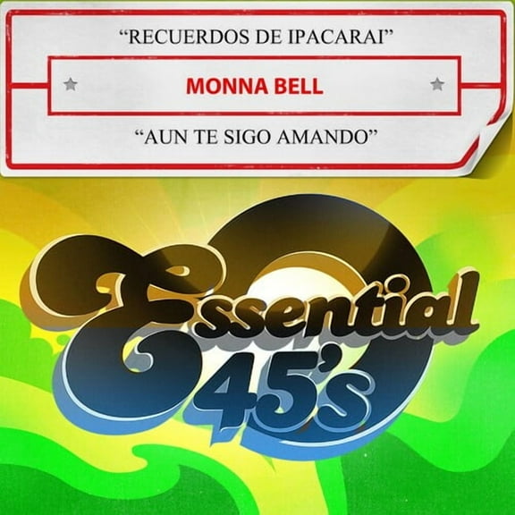 Monna Bell - Recuerdos De Ipacarai / Aun Te Sigo Amando (Digital 45) - Music & Performance - CD