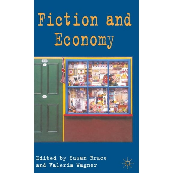 Fiction and Economy, (Hardcover)