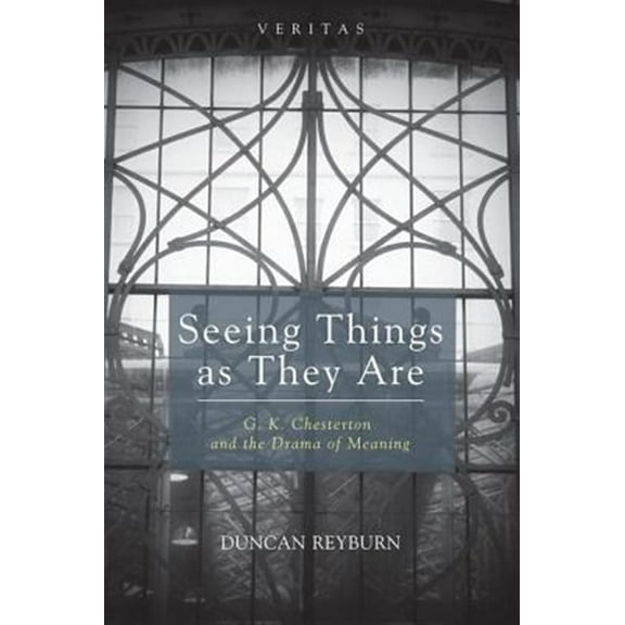 Veritas: Seeing Things as They Are (Hardcover)