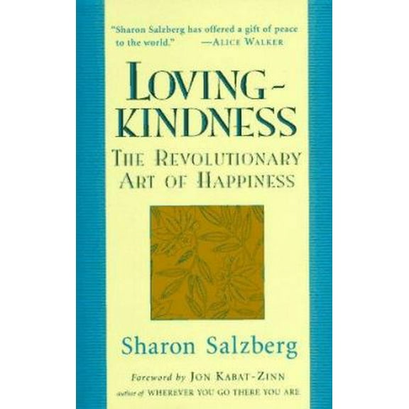 Pre-Owned Lovingkindness: The Revolutionary Art of Happiness (Paperback) 1570621764 9781570621765
