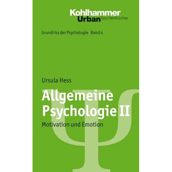 Allgemeine Psychologie II: Motivation Und Emotion, (Paperback)