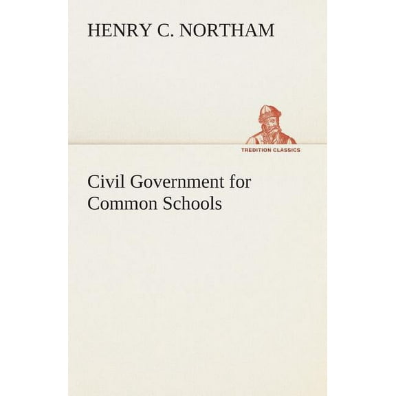 Civil Government for Common Schools