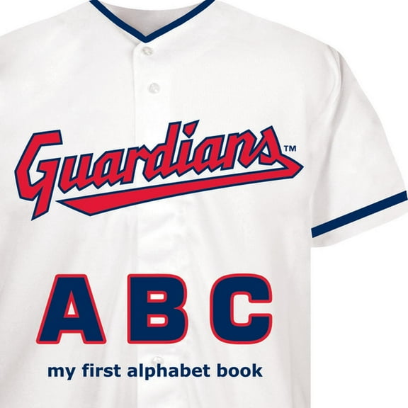 My First Alphabet Books Cleveland Guardians ABC, (Board Book)