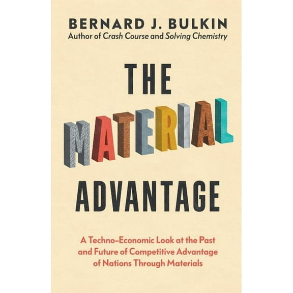 The Material Advantage, (Paperback)