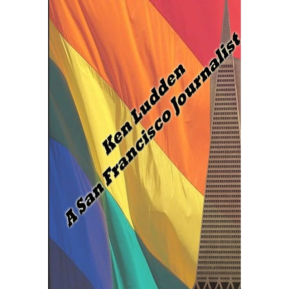 A San Francisco Journalist (Paperback)