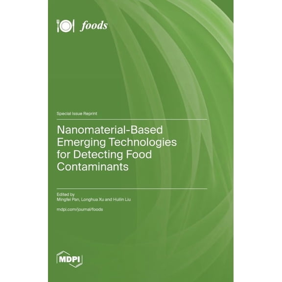 Nanomaterial-Based Emerging Technologies for Detecting Food Contaminants (Hardcover)