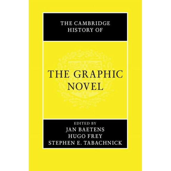 The Cambridge History of the Graphic Novel, (Hardcover)