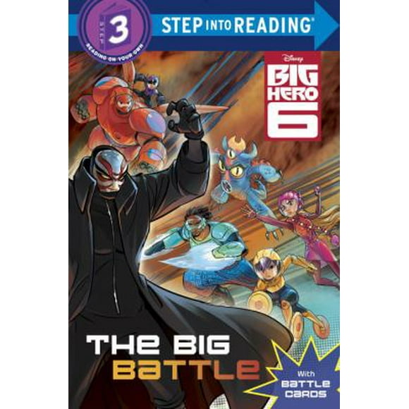 Pre-Owned The Big Battle (Disney Big Hero 6) (Paperback) 0736432450 9780736432450