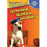 Strange School Stories (Ripley's Believe It or Not) [Mass Market Paperback - Used]