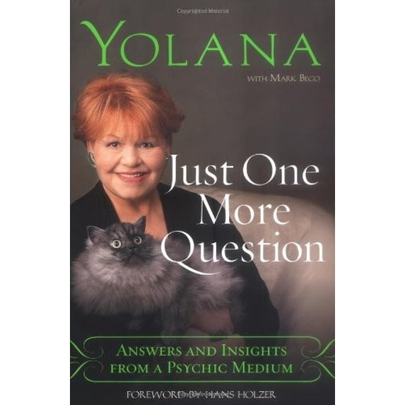Pre-Owned Just One More Question : Answers and Insights from a Psychic Medium