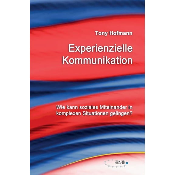 Experienzielle Kommunikation (Hardcover)
