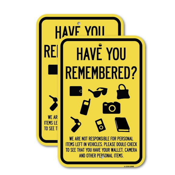 (2 Pack) Have You Remembered We Are Not Responsible for Personal Items Left in Vehicles Double-Check to See That You Have Your Wallet | 18" X 24" Heavy-Gauge Aluminum Sign | Rust Free