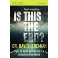 thumbnail image 1 of Pre-Owned Is This the End? Bible Study Guide: Signs of God's Providence in a Disturbing New World (Paperback) 0310086183 9780310086185, 1 of 1