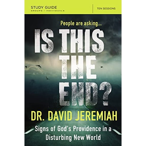 Pre-Owned Is This the End? Bible Study Guide: Signs of God's Providence in a Disturbing New World (Paperback) 0310086183 9780310086185