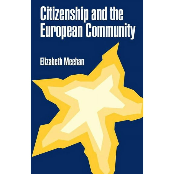 Citizenship and the European Community, (Paperback)