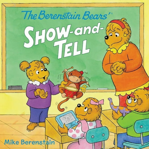 Berenstain Bears The Berenstain Bears' Show-And-Tell, (Paperback)
