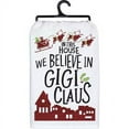 thumbnail image 2 of Primitives by Kathy 109651 We Believe in Gigi Claus Dish Towel, 28-inch Square, Cotton, 2 of 2