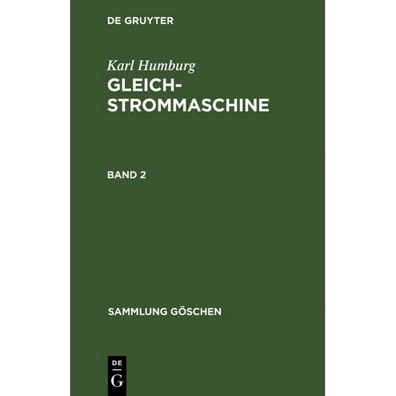 Sammlung Göschen: Sammlung Göschen Gleichstrommaschine (Hardcover)