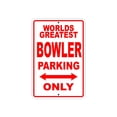 thumbnail image 1 of World's Greatest Bowler Parking Only Sign Gift Wall Novelty Aluminum 12"x18", 1 of 1