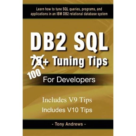 Pre-Owned DB2 SQL 75+ Tuning Tips For Developers Paperback