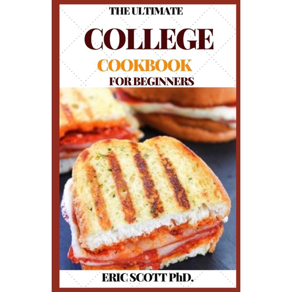 The Ultimate College Cookbook for Beginners (Paperback)