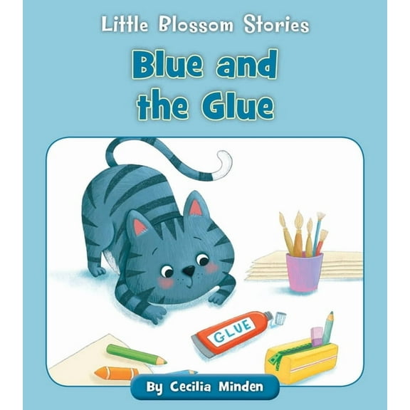 Little Blossom Stories Blue and the Glue, (Paperback)