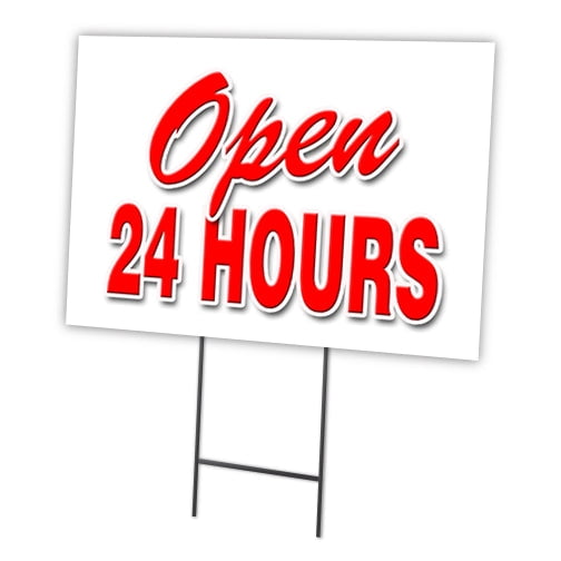 OPEN 24 HOURS 12"x16" Yard Sign & Stake | Advertise Your Business | Stake Included Image On Front Only | Made in The USA