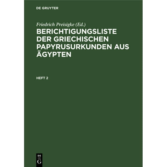 Berichtigungsliste Der Griechischen Papyrusurkunden Aus Ägypten. Heft 2 (Hardcover)